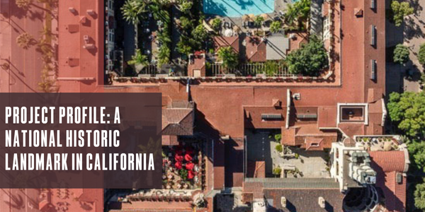 Project profile: A national historic landmark in California