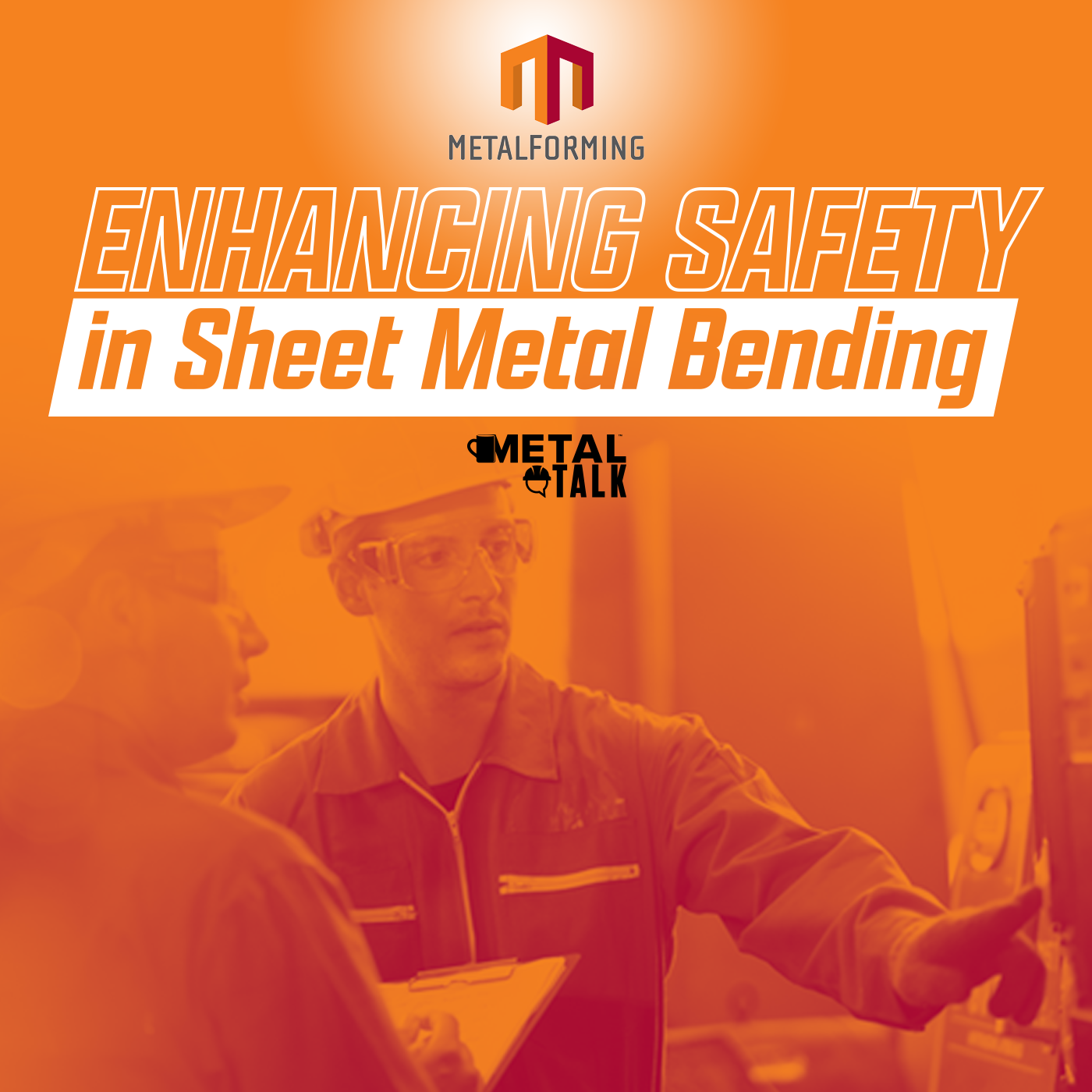 MetalForming LLC: Enhancing Safety in Sheet Metal Bending
