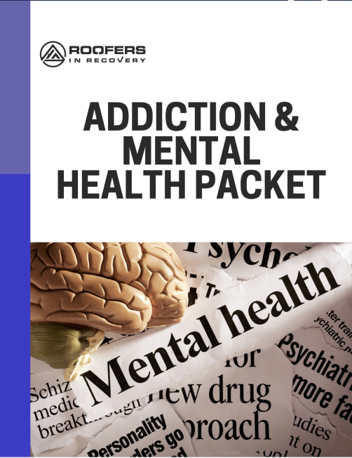 Roofers in Recovery Addiction & Mental Health Packet - Cover