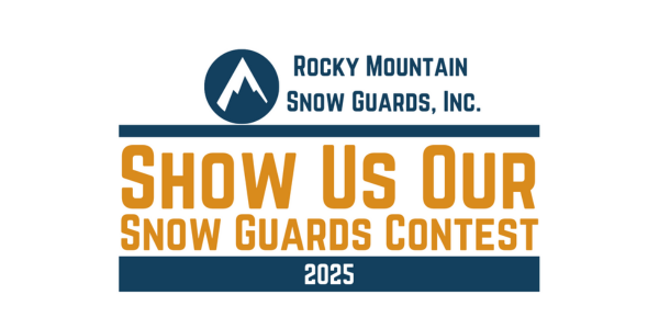 2025 Show Us Our Snow Guards contest starts June 1