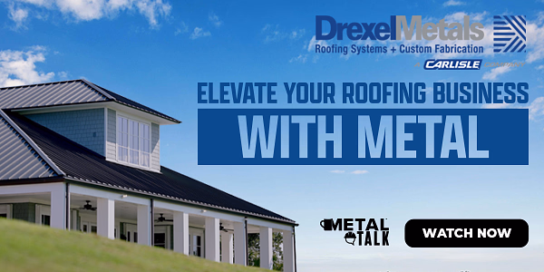 Drexel Metals - Grow your Roofing Business with Metal - PODCAST TRANSCRIPT