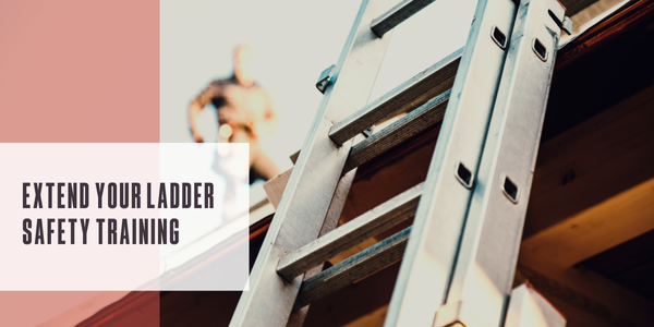 Extend your ladder safety training