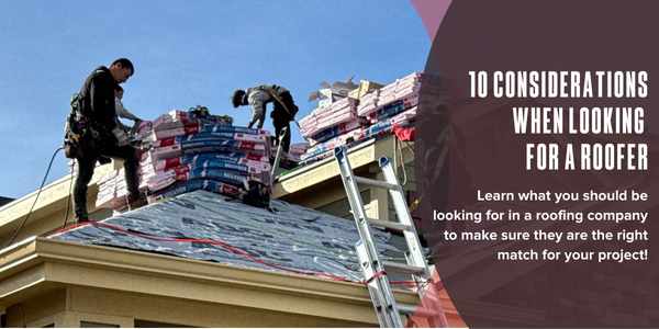 10 considerations when finding a roofer