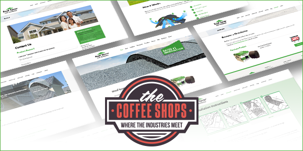 The Coffee Shops™ welcome Roof Saver!