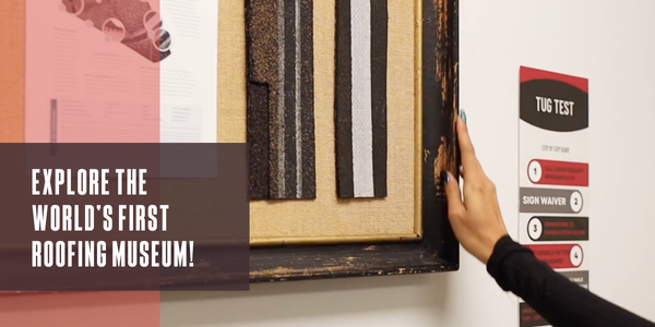 Explore the world’s first roofing museum!