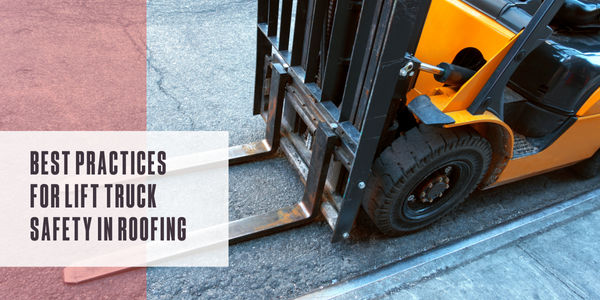 Cotney Consulting Group - Best practices for lift truck safety in roofing