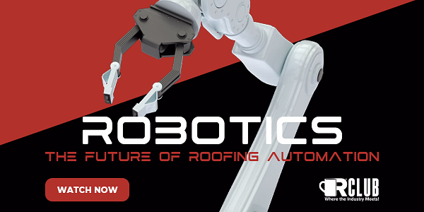 Robotics: The Future of Roofing Automation - PODCAST TRANSCRIPT
