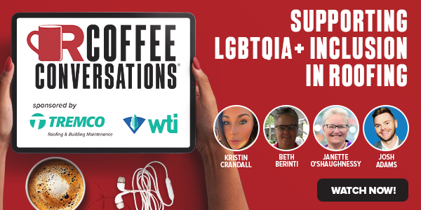 Supporting LGBTQIA+ Inclusion in Roofing - PODCAST TRANSCRIPT