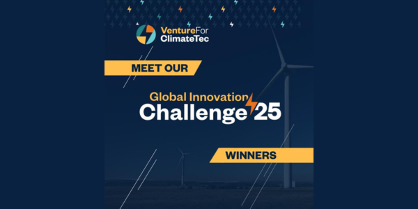 Venture For ClimateTech announces 2025 Global Innovation Challenge winners
