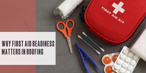 Cotney Consulting Group Why first aid readiness matters in roofing