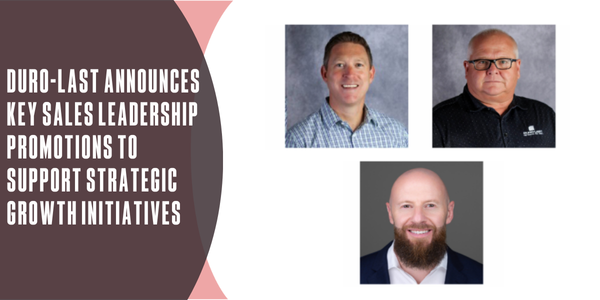 Duro-Last Duro-Last® announces key sales leadership promotions