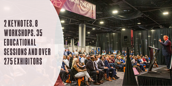 2 keynotes, 8 workshops, 35 educational sessions and over 275 exhibitors