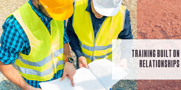 Training built on relationships