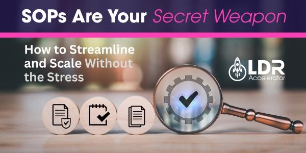 SOPs are our secret weapon