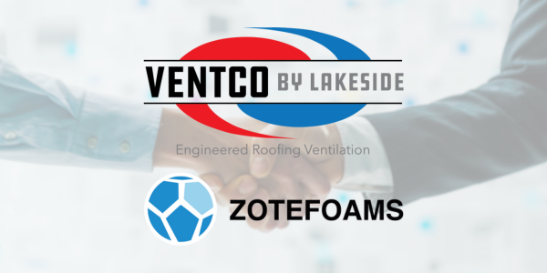Ventco by Lakeside partners with Zotefoams North America