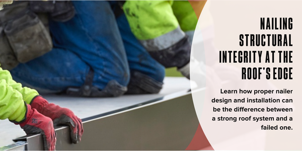 Nailing structural integrity at the roof’s edge