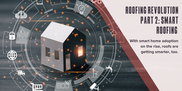Roofing revolution part 2: Smart roofing