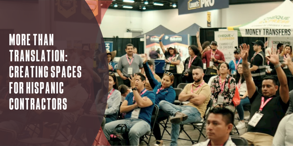 More than translation: Creating spaces for Hispanic contractors