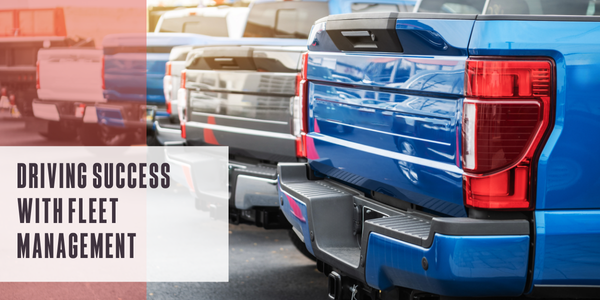 Driving success with fleet management
