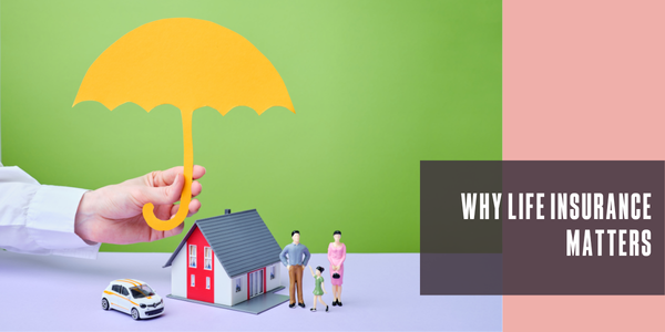 Integrity Insurance & Bonding Why life insurance matters