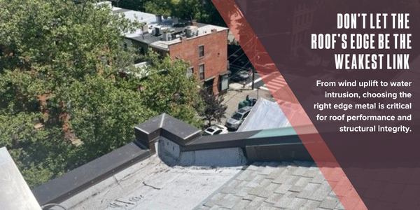 Don’t let the roof’s edge be the weakest link