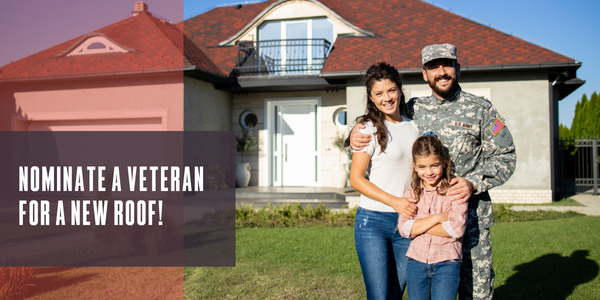 Nominate a veteran for a new roof!