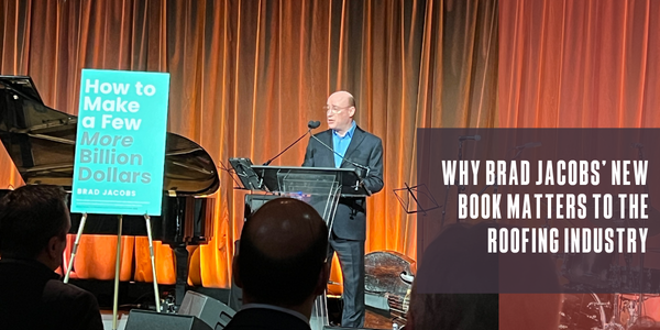 Why Brad Jacobs’ new book matters to the roofing industry