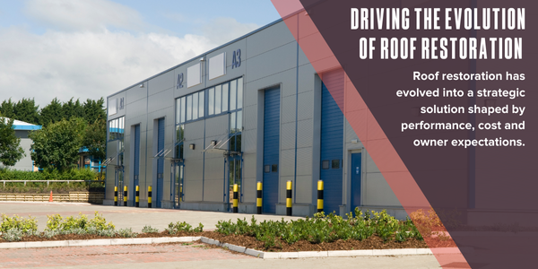 Driving the evolution of roof restoration