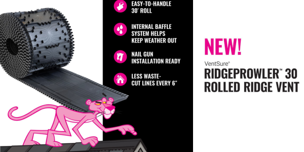 Owens Corning® rolls out an innovation in rolled ridge vents: Introducing VentSure® RidgeProwlerTM 30