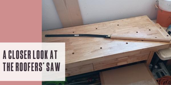 A closer look at the roofers’ saw