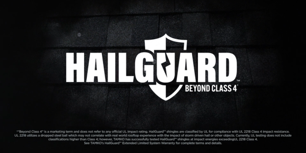 TAMKO Introduces HailGuard™ Shingles:  The Industry’s First and Only Asphalt Shingle System with a Hail Warranty‡