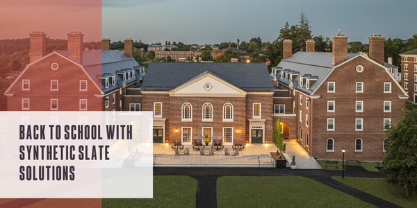 Back to school with synthetic slate solutions