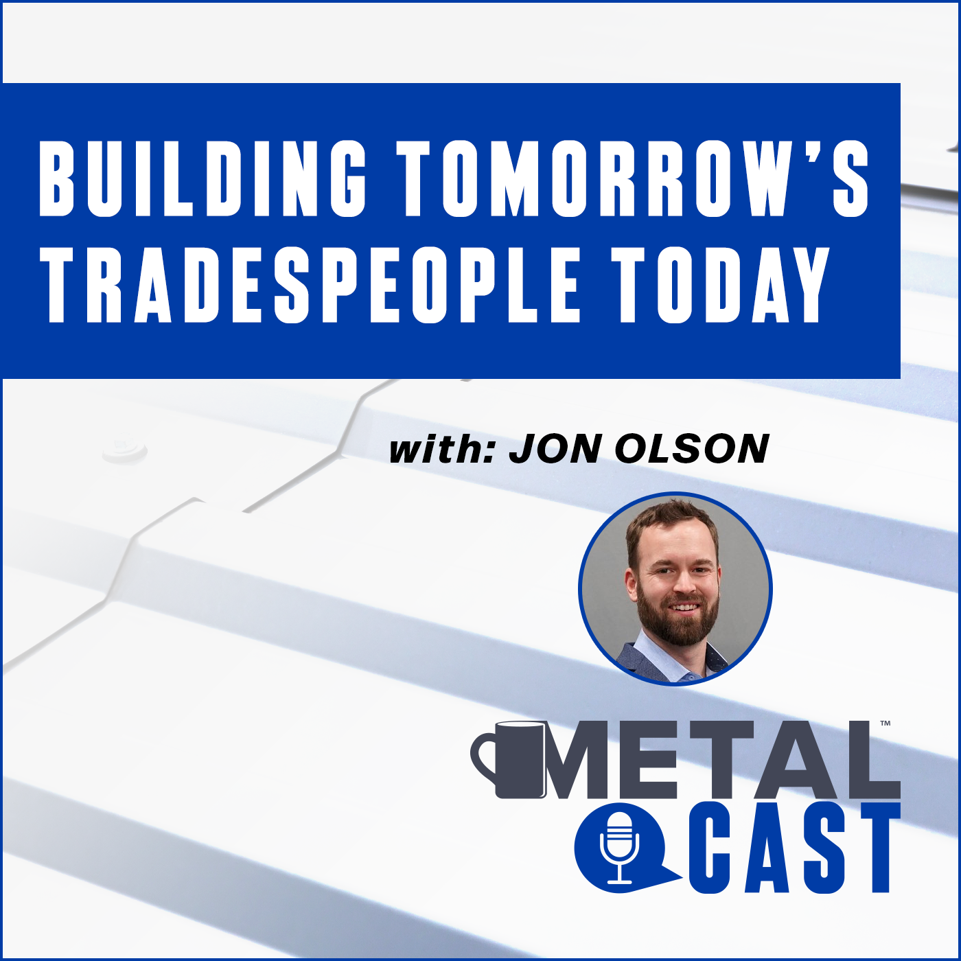Building Tomorrow’s Tradespeople Today