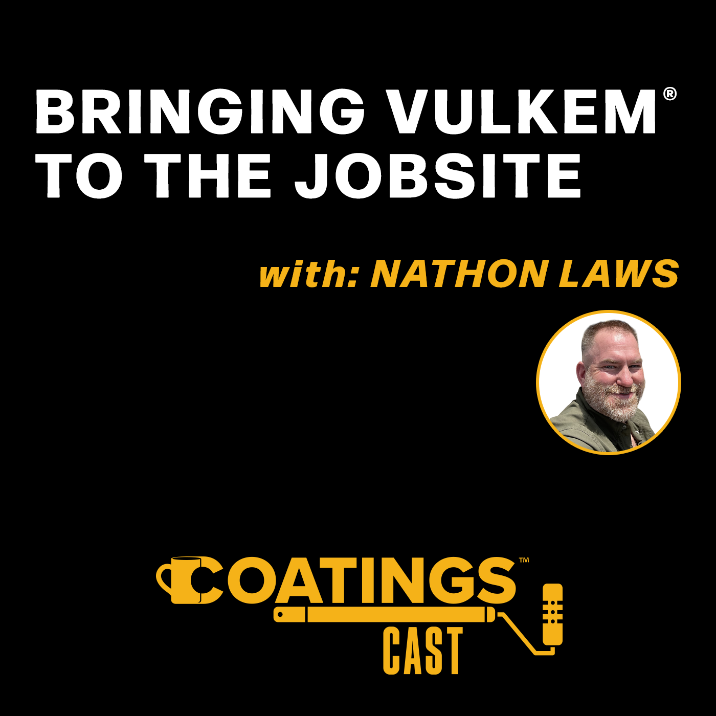 Bringing Vulkem to the Jobsite