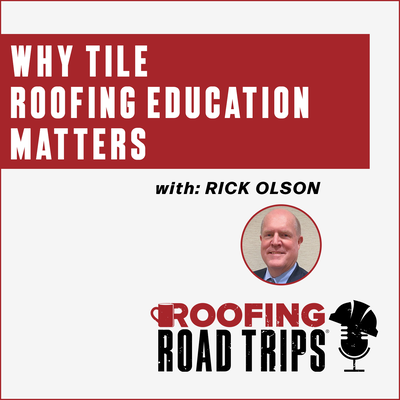 TRIA - Rick Olson - Why Tile Roofing Education Matters