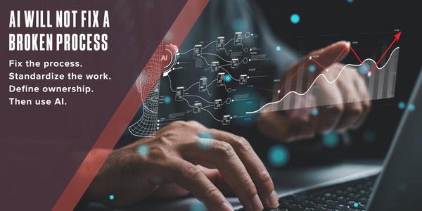 AI will not fix a broken process