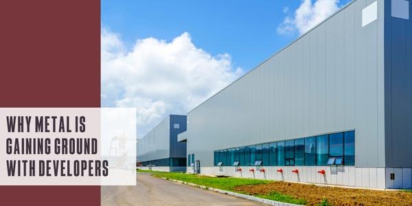 Why metal is gaining ground with developers