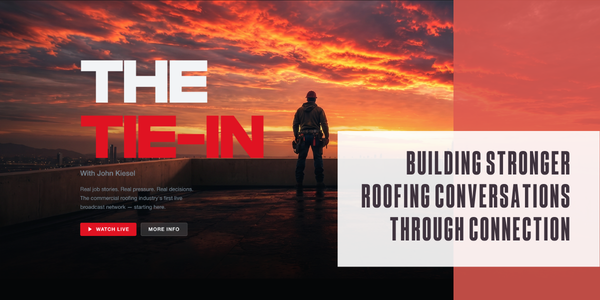 Building stronger roofing conversations through connection