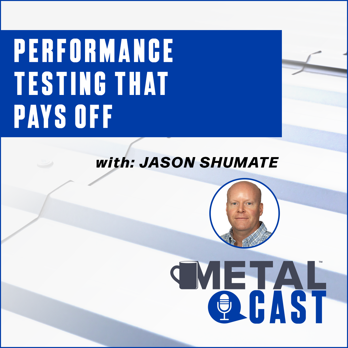 MetalCast-CAM-JShumate-Podcast