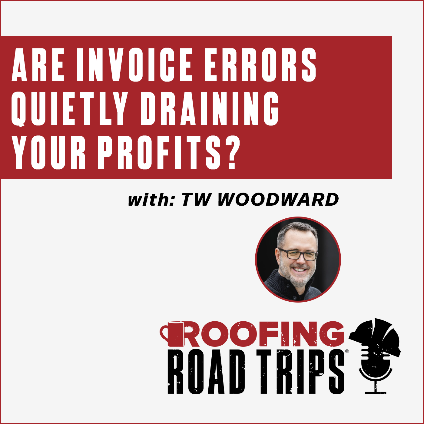RRT-InvoiceIQ-TWoodward-Podcast