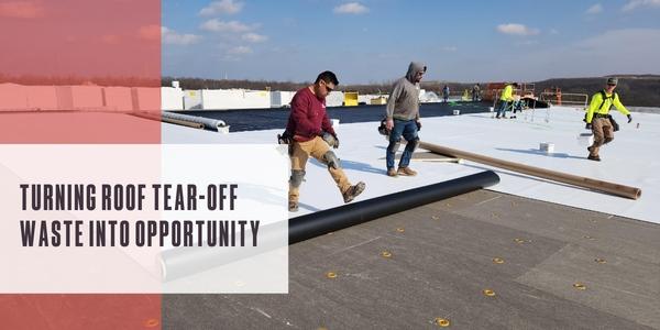 Versico - Turning roof tear-off waste into opportunity