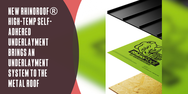 Owens Corning - New RhinoRoof underlayment